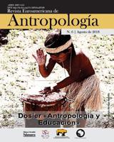 Revista Euroamericana de Antropología: N. 6, Agosto de 2018: Dossier «Antropología y Educación» (Spanish Edition) 1727427068 Book Cover