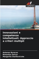 Innovazioni e competenze intellettuali: Approccio a criteri multipli (Italian Edition) 6208972795 Book Cover
