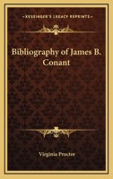 Bibliography Of James B. Conant 1428662197 Book Cover
