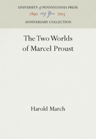 The Two Worlds of Marcel Proust B0007DMYF4 Book Cover