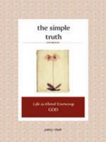 The Simple Truth 160477844X Book Cover
