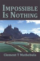 Impossible Is Nothing 1514466112 Book Cover