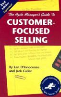 Agile Manager's Guide to Customer-Focused Selling (The agile manager series) 1580990215 Book Cover