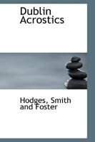 Dublin Acrostics 0469929162 Book Cover