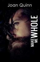 Make Me Whole B098W7779X Book Cover