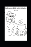 Halloween Mini Kids Coloring Book B0BHQKJH17 Book Cover