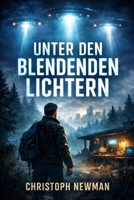 Unter den blendenden Lichtern (German Edition) B0DQXLJWKB Book Cover