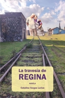 La travesía de Regina (Spanish Edition) B0F5HSC2YL Book Cover