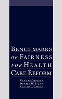 Benchmarks of Fairness for Health Care Reform 0195102371 Book Cover