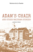 Adam's Chair 1639889310 Book Cover