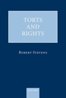 Torts and Rights 0199211604 Book Cover