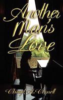 Another Man's Love 1601544774 Book Cover