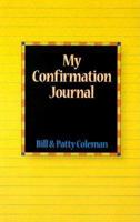 My Confirmation Journal 089622483X Book Cover