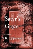 Satyr's Graze 1478270136 Book Cover
