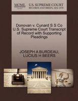 Donovan v. Cunard S S Co U.S. Supreme Court Transcript of Record with Supporting Pleadings 1270089374 Book Cover