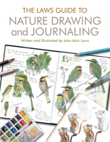 The Laws Guide to Nature Drawing and Journaling 1597143154 Book Cover