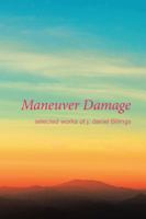 Maneuver Damage: Selected Works of J. Daniel Billings 1504979028 Book Cover