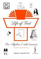 Life of Fred: Pre-Algebra 2 with Economics 0979107237 Book Cover