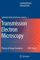 Transmission Electron Microscopy (E J B REVIEWS) 0387564144 Book Cover