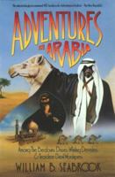 Adventures in Arabia 1557783675 Book Cover