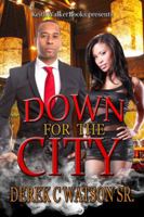 Down for the City 0996750525 Book Cover