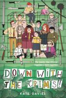 The Crims #2: Down with the Crims! 0062494139 Book Cover