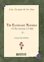 The Examplary Manners of the Lovers of Allah 9944832413 Book Cover
