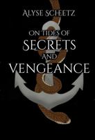 On Tides of Secrets and Vengeance 1737908832 Book Cover