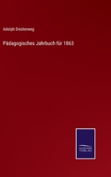 Pädagogisches Jahrbuch für 1863 3375080662 Book Cover