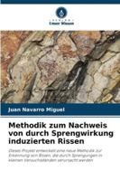 Methodik zum Nachweis von durch Sprengwirkung induzierten Rissen 6209324711 Book Cover