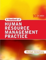 A Handbook of Human Resource Management Practice 10th Edition 074942964X Book Cover