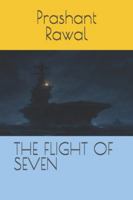 THE FLIGHT OF SEVEN B0G4PH6LW6 Book Cover