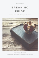 Breaking Pride 0983468567 Book Cover