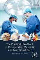 The Practical Handbook of Perioperative Metabolic and Nutritional Care 0128164387 Book Cover