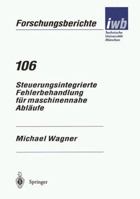 Steuerungsintegrierte Fehlerbehandlung Fur Maschinennahe Ablaufe 3540626565 Book Cover