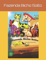 Fazenda Bicho Solto 1521337756 Book Cover