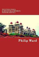 Western India: Bombay, Maharashtra, Karnataka - A Travel Guide (Oleander Travel Books) 0900891327 Book Cover