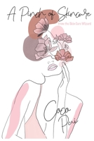 A Pinch of Skincare: From the Skincare Wizard B088LB6VZV Book Cover
