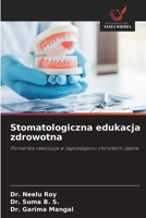 Stomatologiczna edukacja zdrowotna (Polish Edition) 6203368318 Book Cover