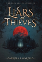 Of Liars and Thieves 1736136313 Book Cover