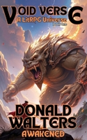 Void Verse: A LitRPG Universe: Book 1 B0DS2B16XF Book Cover