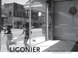 Ligonier: A Photographic Essay 0253223636 Book Cover