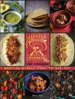 Death by Burrito: Mexican street food to die for 1784728799 Book Cover