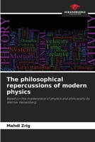 The philosophical repercussions of modern physics 6207220897 Book Cover