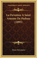 La Devotion A Saint Antoine De Padoue 1167750772 Book Cover