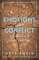 Emotions of Conflict, Israel 1949-1967 0198890346 Book Cover
