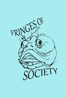 Fringes of Society: Sarcastic Fringehead Design Small College Ruled Notebook 1695500202 Book Cover