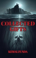 Collected Gifts B0DL4PGM7Q Book Cover