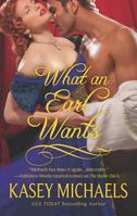 What an Earl Wants 0373776764 Book Cover
