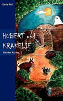 Hubert und Krakelie: Bei den Ruinen 3837035352 Book Cover